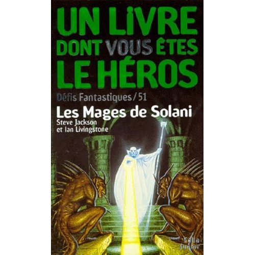 Défis Fantastiques Tome 51 : Les Mages De Solani
