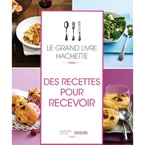 Des Recettes Pour Recevoir