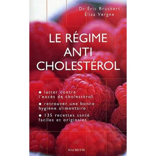 Le Régime Anti-Cholestérol