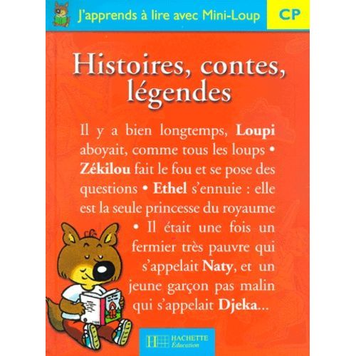 J'apprends À Lire Avec Mini-Loup Cp - Histoires, Contes, Légendes