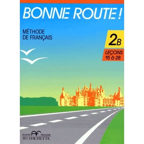 Bonne Route ! Tome 2b, Leçons 15 À 28