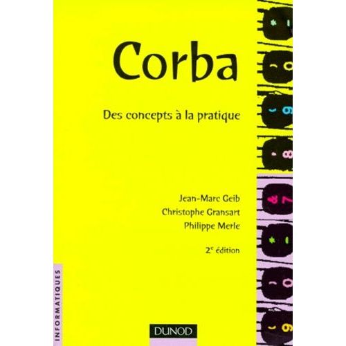 Corba - Des Concepts À La Pratique, 2ème Édition