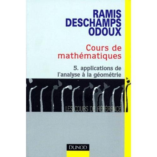 Cours De Mathematiques - Tome 5, Applications De L'analyse À La Géométrie