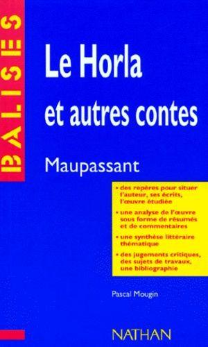 Le Horla", Guy De Maupassant - Des Repères Pour Situer L