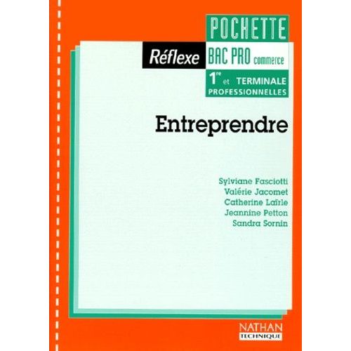Entreprendre, 1re Et Terminale Professionnelles