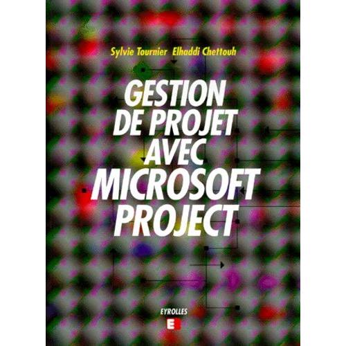 Gestion De Projet Avec Microsoft Project