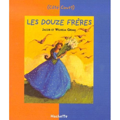 Les Douze Frères Et Autres Contes