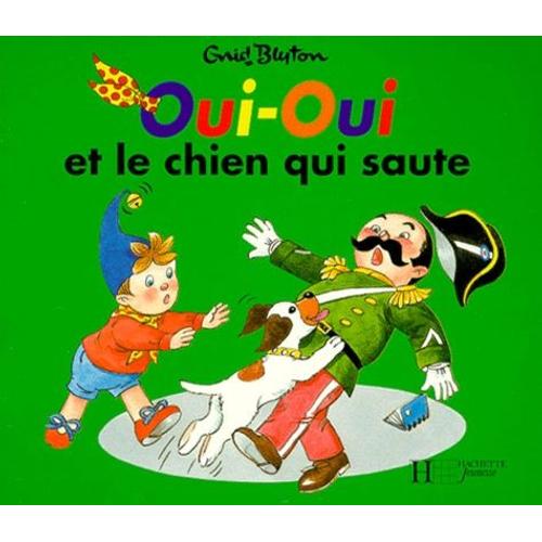 Oui-Oui - Oui-Oui Et Le Chien Qui Saute