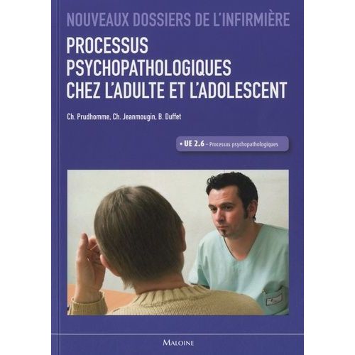 Processus Psychopathologiques Chez L'adulte Et L'adolescent