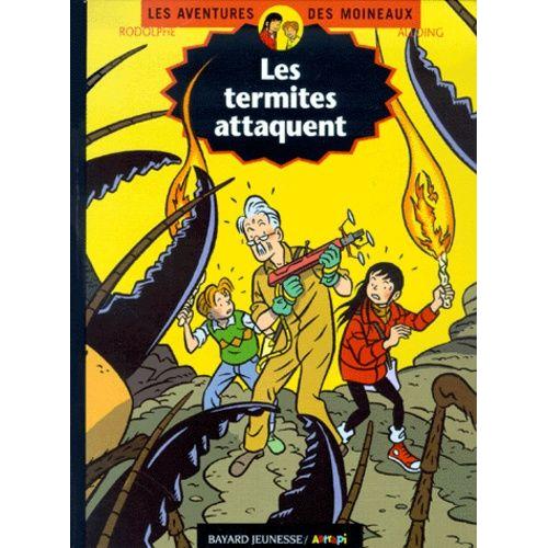 Les Aventures Des Moineaux Tome 5 : Les Termites Attaquent