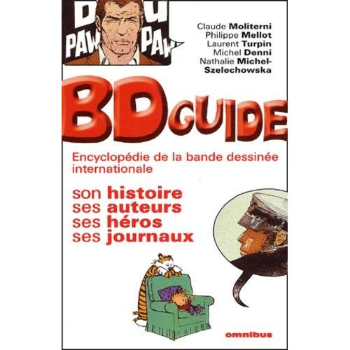 Bd Guide - Encyclopédie De La Bande Dessinée Internationale