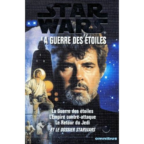 La Guerre Des Etoiles Tome 1 : La Guerre Des Etoiles