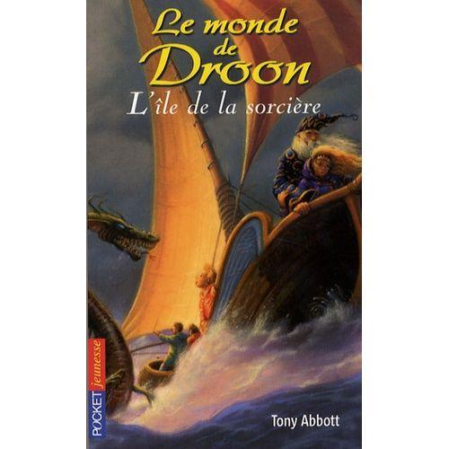 Le Monde De Droon Tome 3 - L'île De La Sorcière