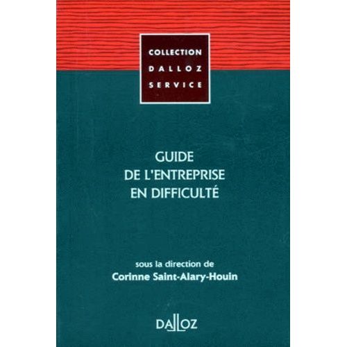 Guide De L'entreprise En Difficulte - Edition 1997
