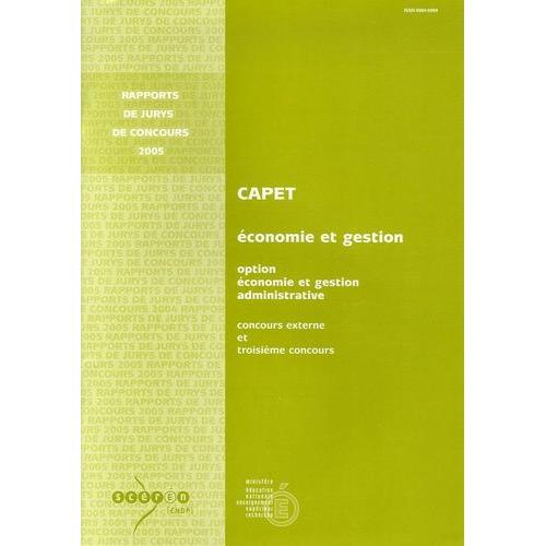 Capet Section Economie Et Gestion Option Economie Et Gestion Administrative - Concours Externe, Troisième Concours