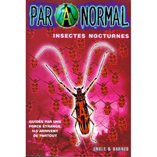 Paranormal Tome 2 - Insectes Nocturnes