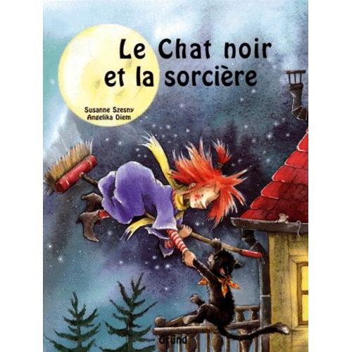 Le Chat Noir Et La Sorciere Enfant Jeunesse Rakuten