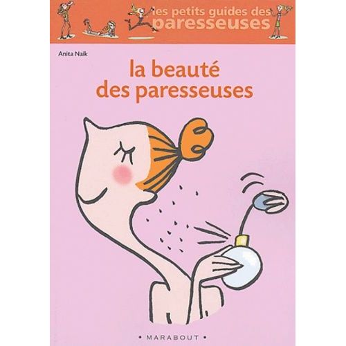 La Beauté Des Paresseuses