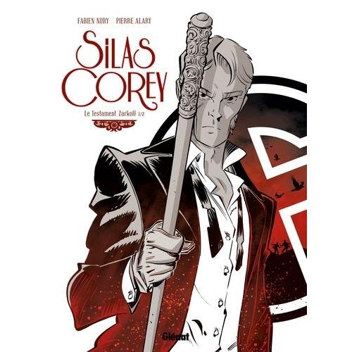 Silas Corey - Le Testament Zarkoff - Tome 1