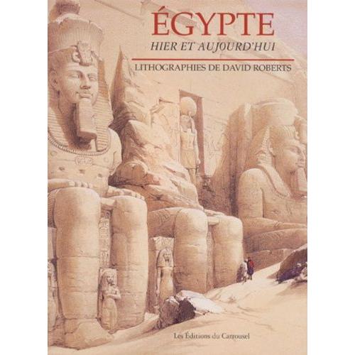 Égypte - Hier Et Aujourd'hui