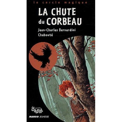 La Chute Du Corbeau