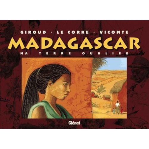 Madagascar - Ma Terre Oubliée