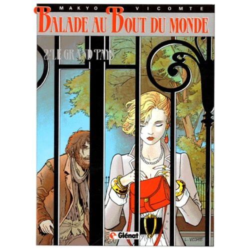 Balade Au Bout Du Monde Tome 2 - Le Grand Pays