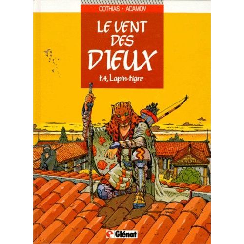 Le Vent Des Dieux Tome 4 - Lapin-Tigre