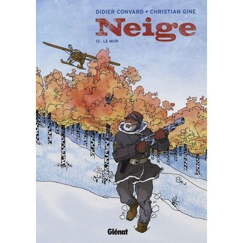 Neige Tome 13 - Le Mur