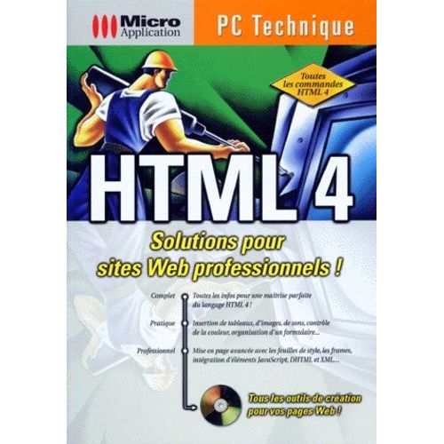 Html 4. Solutions Pour Sites Web Professionnels ! Avec Cd-Rom