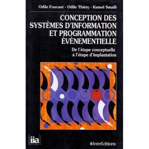 Conception Des Systemes D'information Et Programmation Evenementielle - De L'étape Conceptuelle À L'étape D'implantation