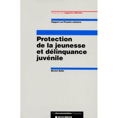 Protection De La Jeunesse Et Délinquance Juvénile