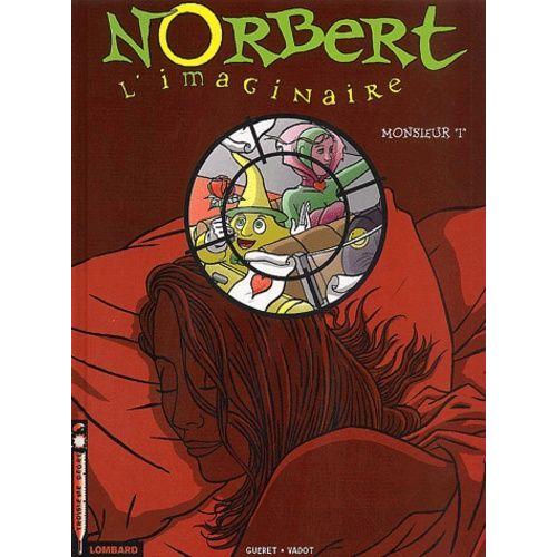 Norbert L'imaginaire Tome 2 : Monsieur "I