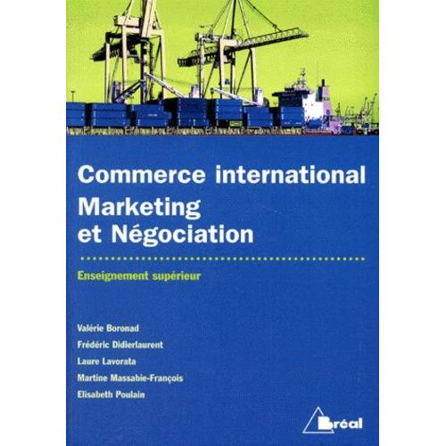 Commerce International - Marketing Et Négociation