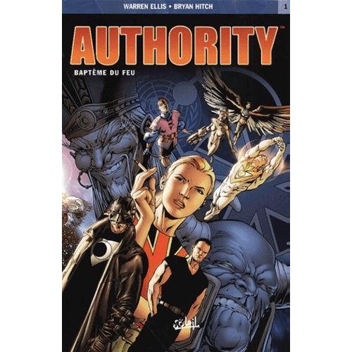 Authority Tome 1 - Baptême Du Feu