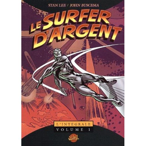 Le Surfer D'argent L'intégrale Tome 1
