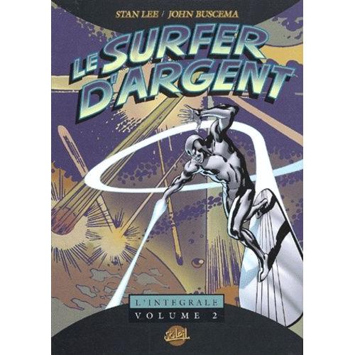 Le Surfer D'argent L'intégrale Tome 2