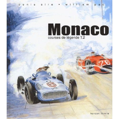 Courses De Légende - Tome 2, Monaco