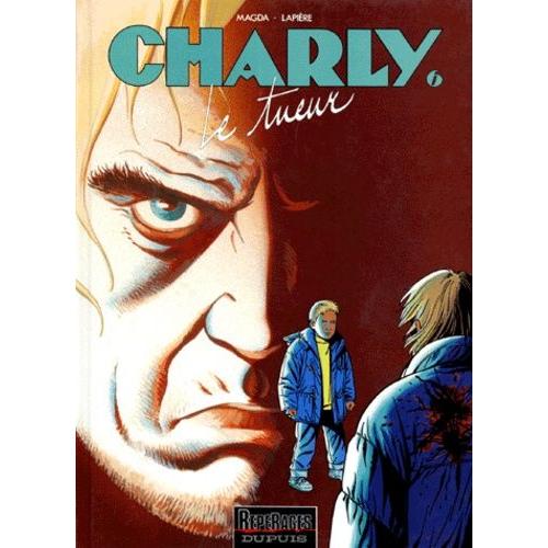 Charly Tome 6 - Le Tueur