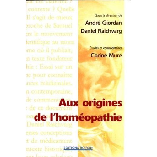 Aux Origines De L'homéopathie