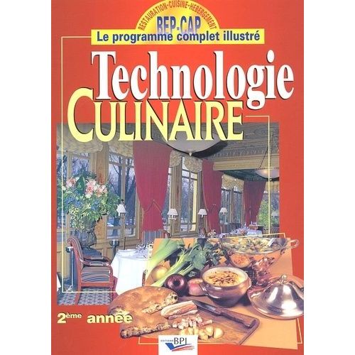 Technologie Culinaire 2ème Année Bep-Cap Restauration-Cuisine-Hébergement - Les Produits