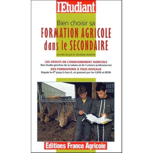 Bien Choisir Sa Formation Agricole Dans Le Secondaire