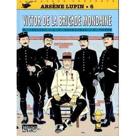 Arsene Lupin N°6 : Victor De La Brigade Mondaine