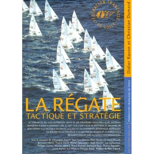 La Regate. Tactique Et Stratégie