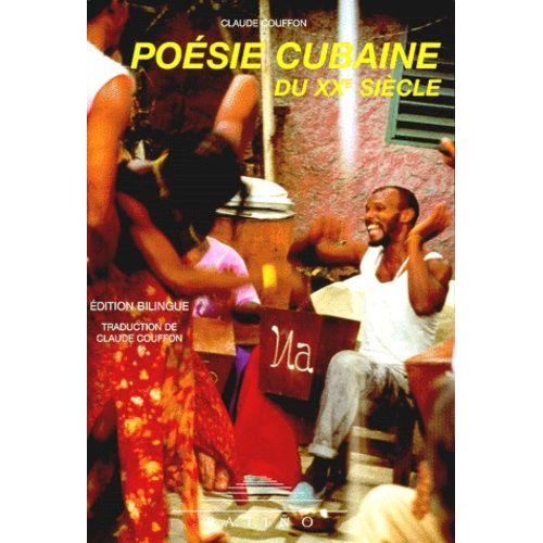Poesie Cubaine Du Xxeme Siecle - Edition Bilingue