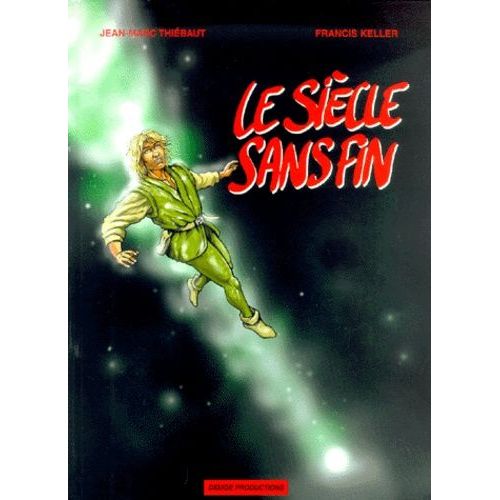 Le Siècle Sans Fin