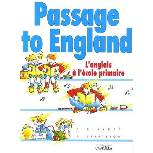 Passage To England - L'anglais À L'école Primaire
