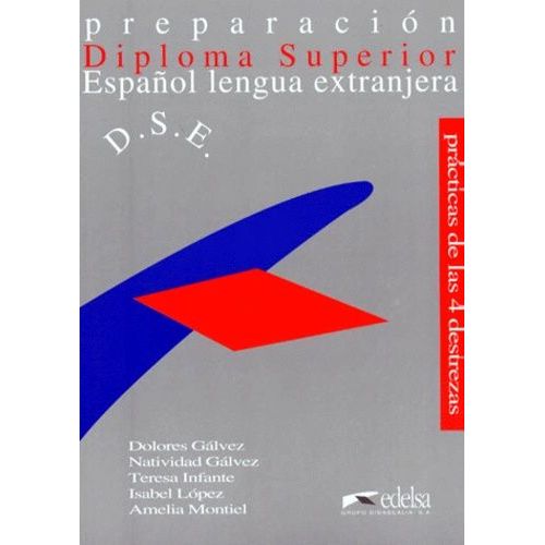 Preparacion Para El Diploma Superior De Espanol Lengua Extranjera