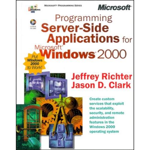 Programming Server-Side Applications For Microsoft Windows 2000 - Cd-Rom Included