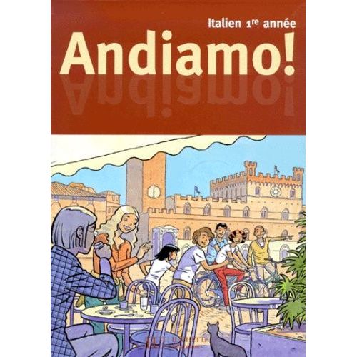 Italien 1ère Année Andiamo !